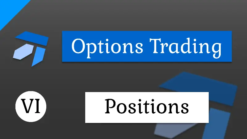 Options Trading Guide Positions